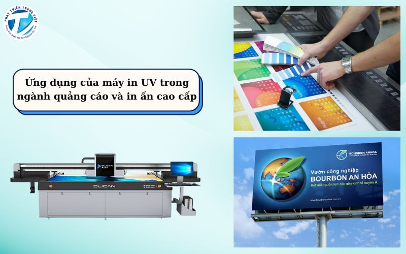 Ứng dụng của máy in UV trong ngành quảng cáo và in ấn cao cấp